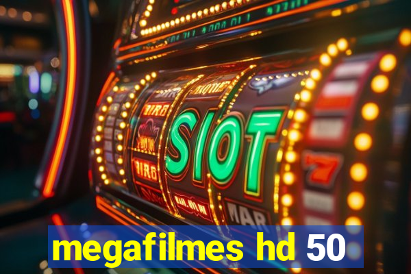 megafilmes hd 50